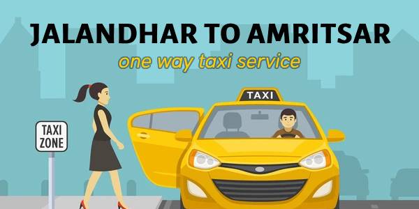 Jalandhar to Amritsar One Way Taxi Hire Service